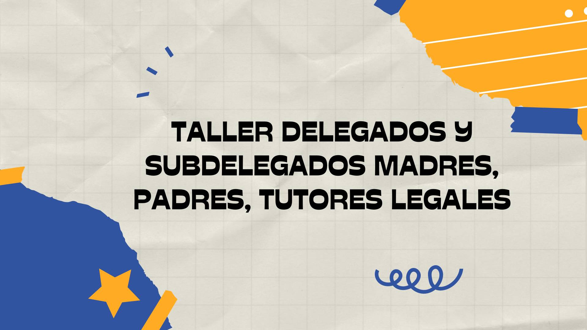 taller delegados